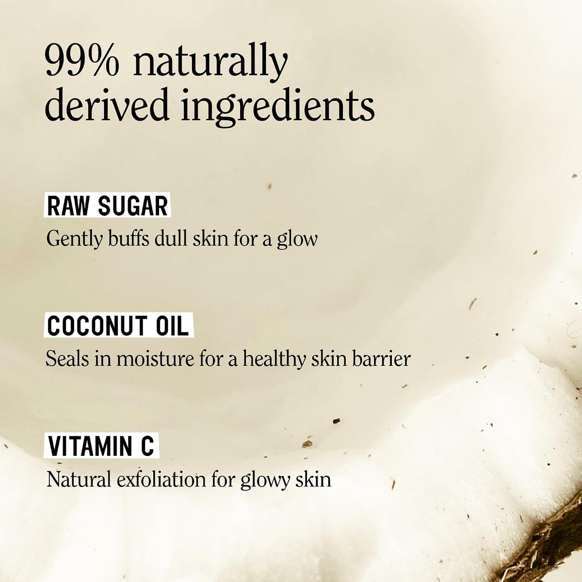 California Naturals Exfoliating Body Scrub with Coconut Oil, Sugar and Vitamin C Naturally Scented with Toasted Coconut, 14.5 oz